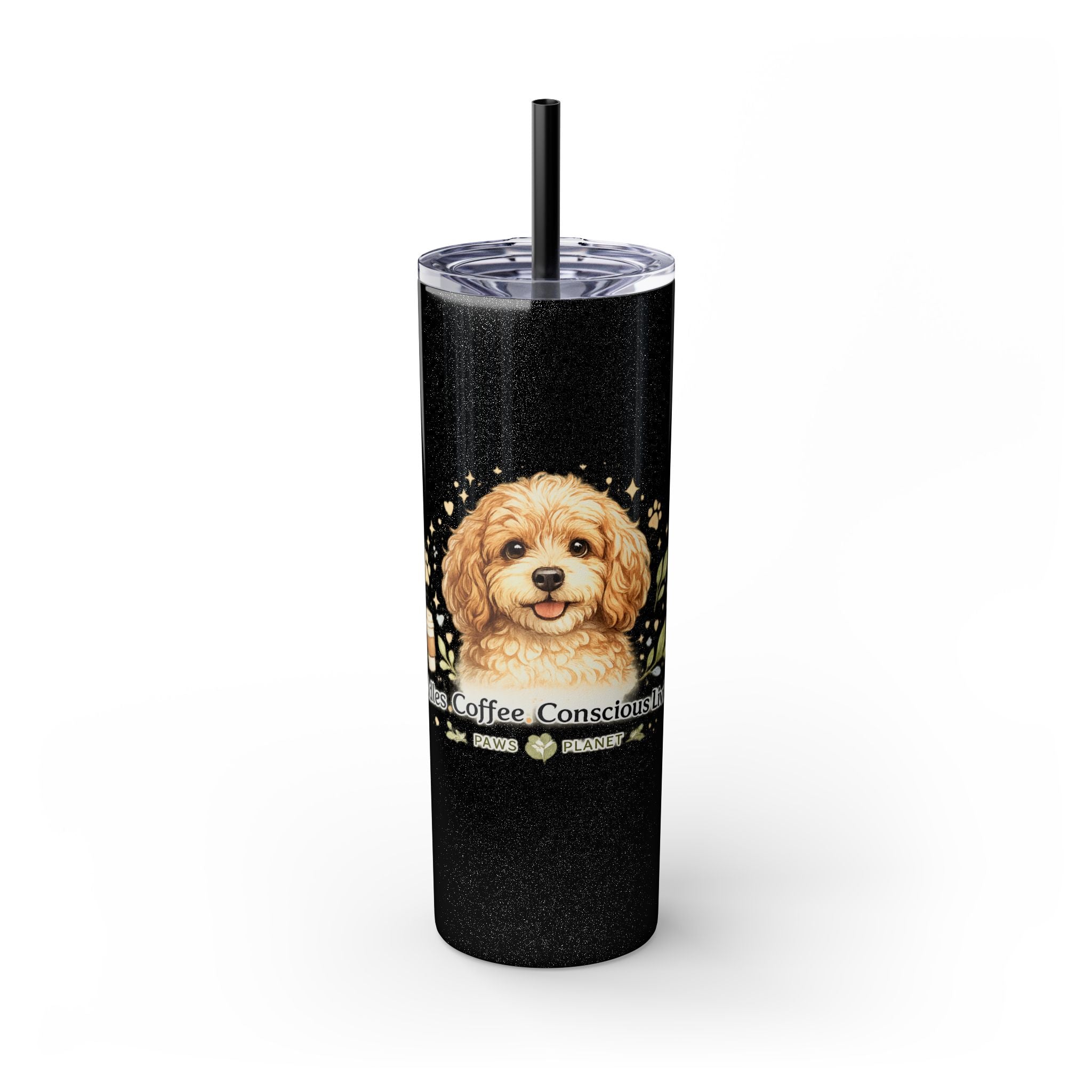 Cuddles Coffee Conscious Pup Design 20oz Skinny Tumbler