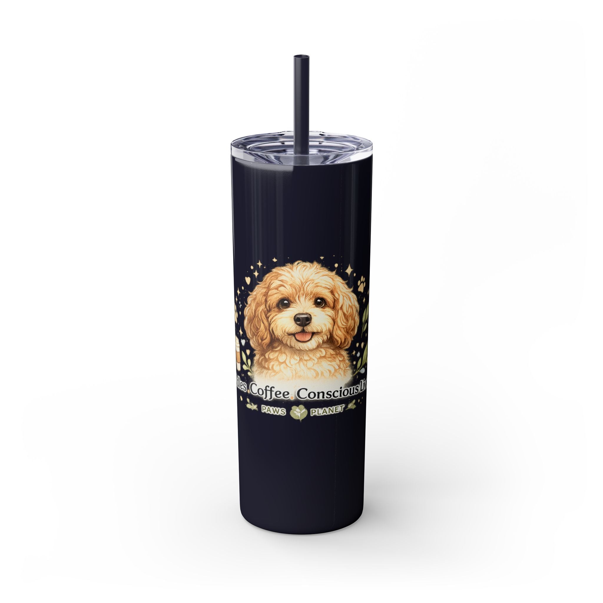 Cuddles Coffee Conscious Pup Design 20oz Skinny Tumbler