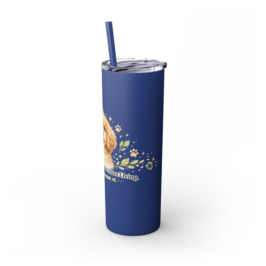 Cuddles Coffee Conscious Pup Design 20oz Skinny Tumbler