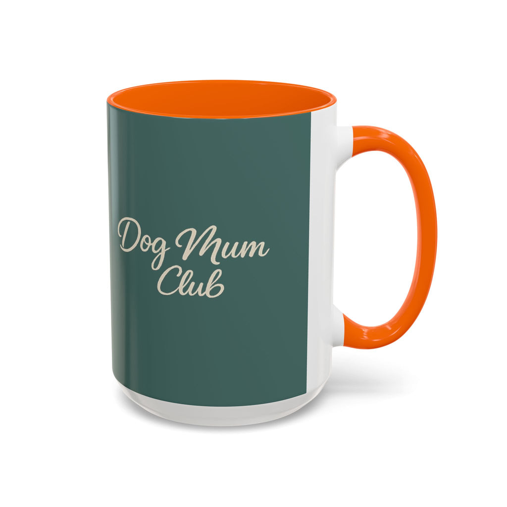 Dog Mum Coffee Mug – “Cuddles. Coffee. Conscious Living.” Accent Mug