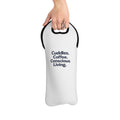 Cuddles, Coffee, Conscious Living Wine Tote Bag – Insulated Neoprene Bottle Carrier