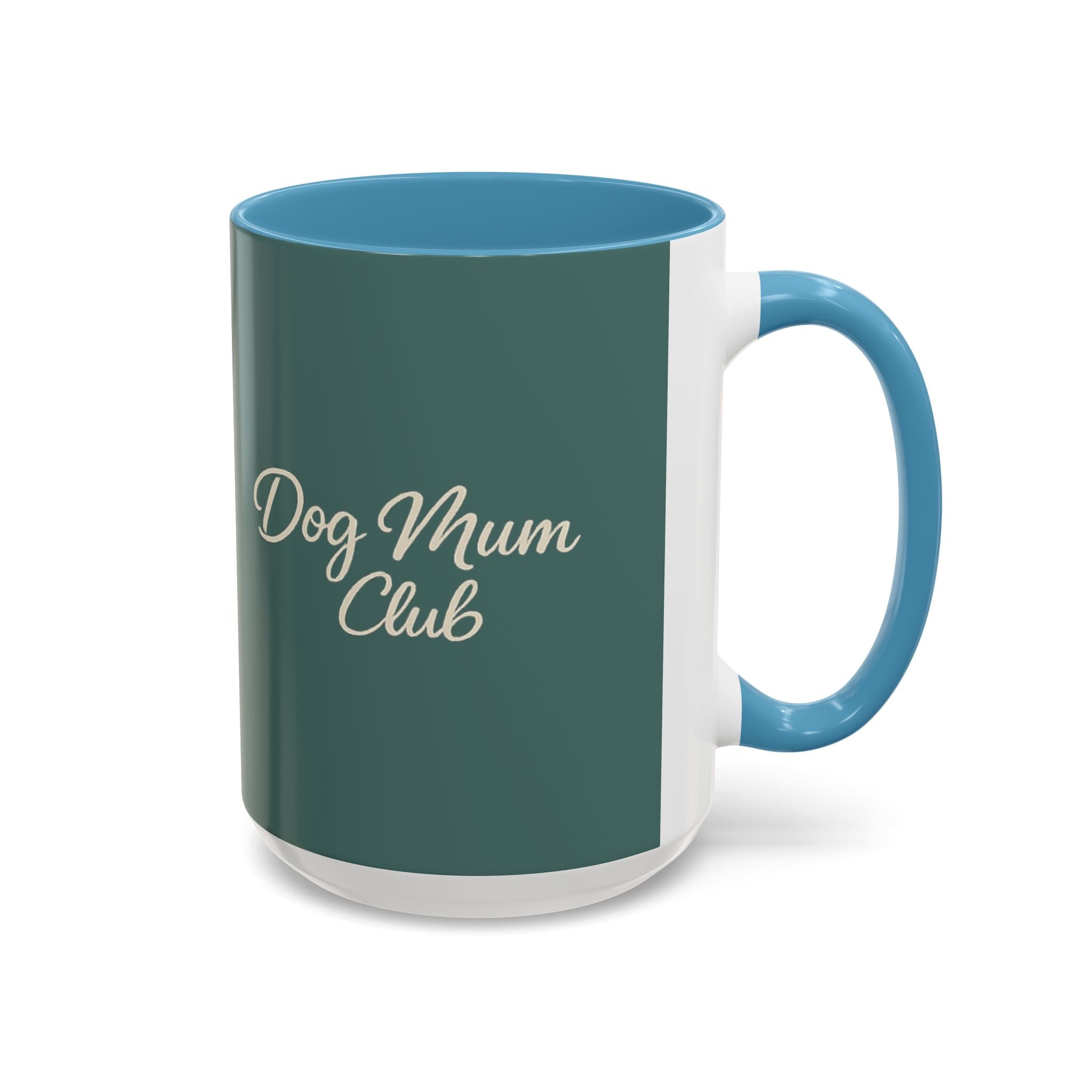 Dog Mum Coffee Mug – “Cuddles. Coffee. Conscious Living.” Accent Mug