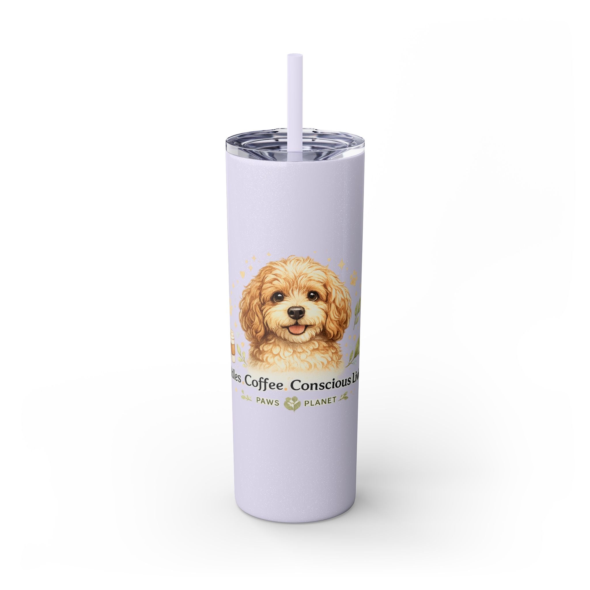 Cuddles Coffee Conscious Pup Design 20oz Skinny Tumbler