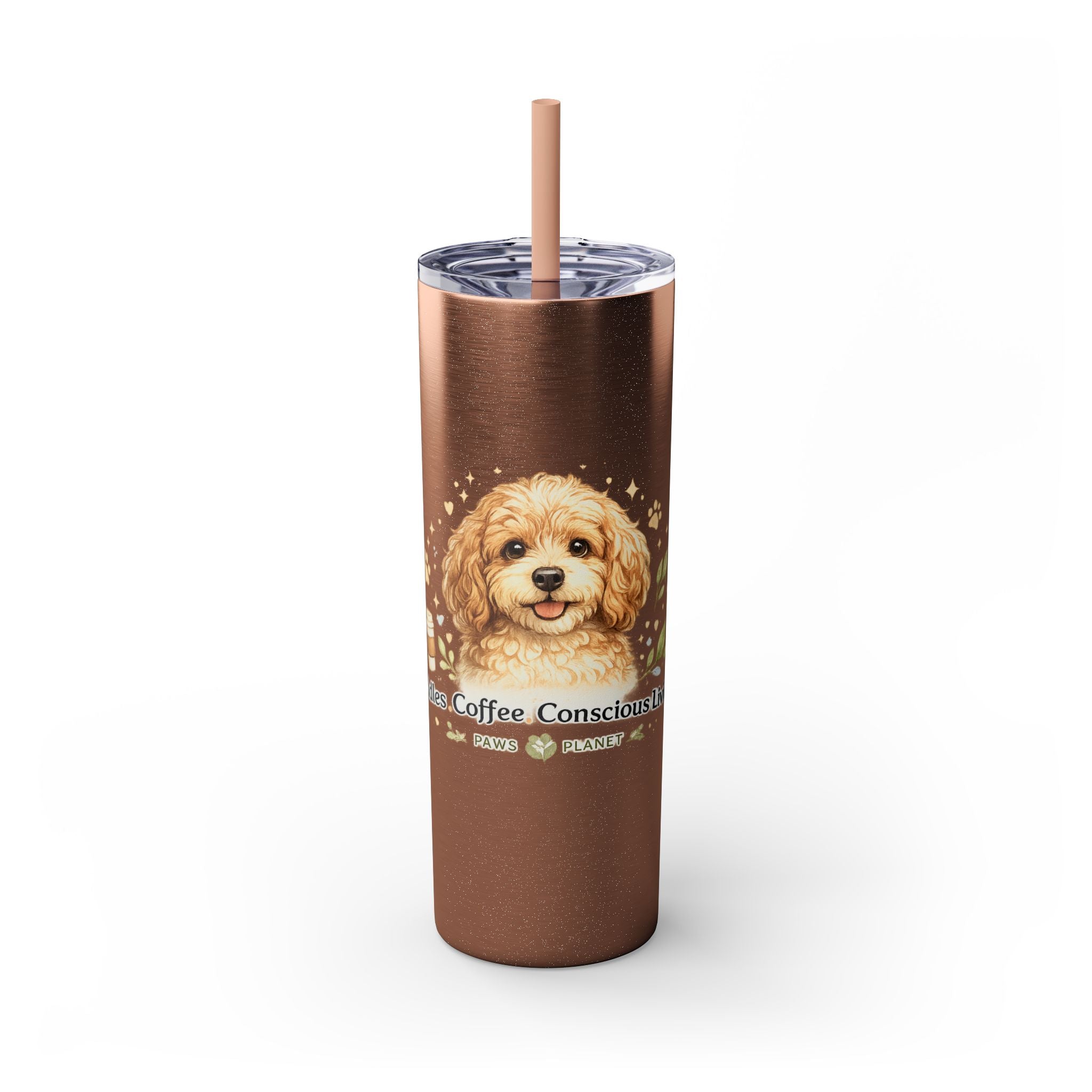 Cuddles Coffee Conscious Pup Design 20oz Skinny Tumbler