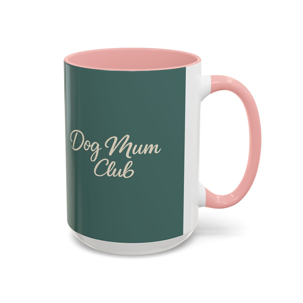 Dog Mum Coffee Mug – “Cuddles. Coffee. Conscious Living.” Accent Mug