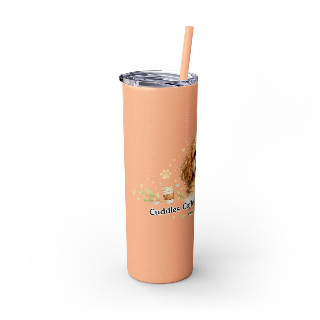 Cuddles Coffee Conscious Pup Design 20oz Skinny Tumbler