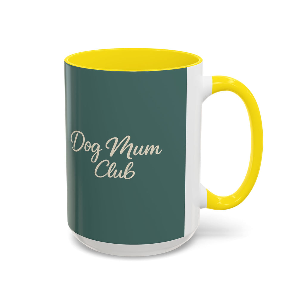 Dog Mum Coffee Mug – “Cuddles. Coffee. Conscious Living.” Accent Mug